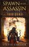 [The Dark Assassin 03] • Spawn of an Assassin